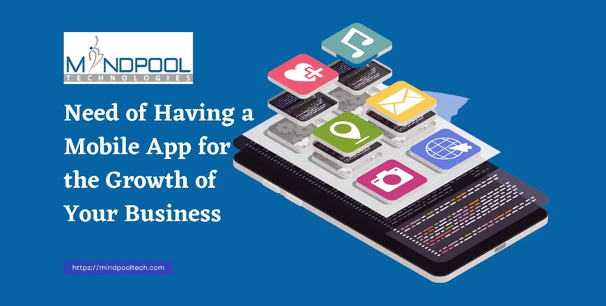 Need of having a Mobile app for the growth of your business
