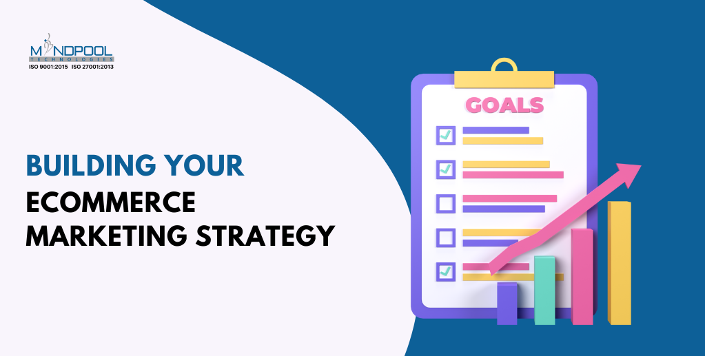 Building Your eCommerce Marketing Strategy